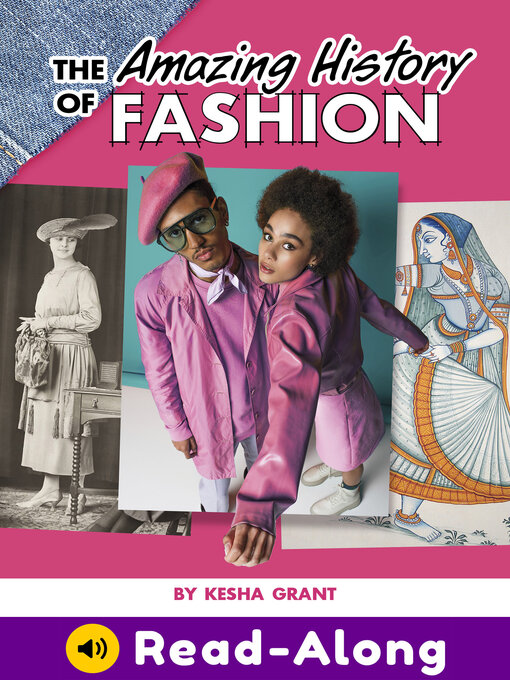 Title details for The Amazing History of Fashion by Kesha Grant - Available
